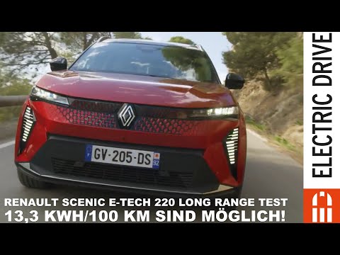 Renault Scenic E-Tech 220 Long Range Test Review Verbrauch Probefahrt | Electric Drive Check