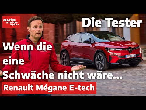 Renault Megane E-tech: Eine Schwäche trübt das gute Ergebnis! - Test | auto motor und sport